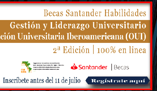 Becas Santander Habilidades | Gestin y Liderazgo Universitario | OUI (Registro)